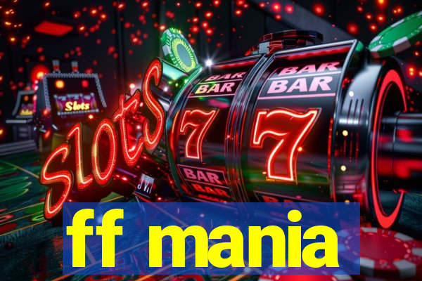 ff mania
